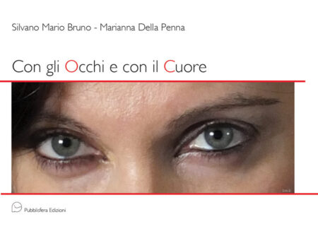 Con gli occhi e con il cuore