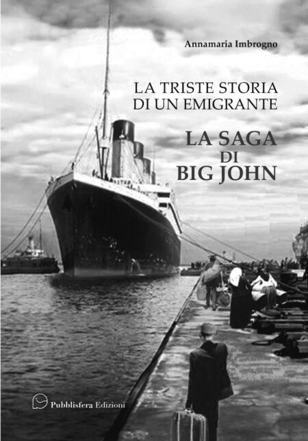 La triste storia di un emigrante - La saga di Big John