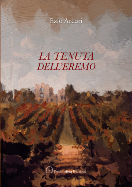La tenuta dell'eremo