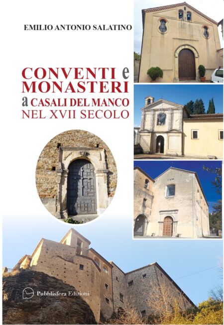 Conventi e monasteri a Casali del Manco nel XVII secolo