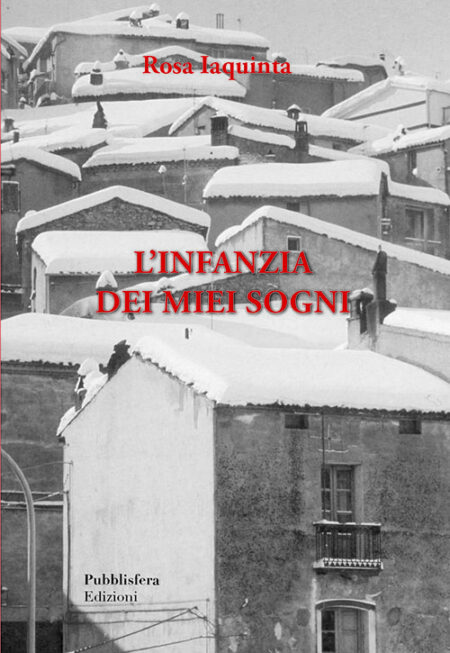 l'infanzia dei miei sogni