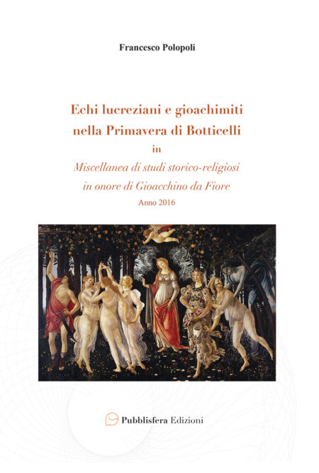 Echi lucreziani e gioachimiti nella Primavera di Botticelli