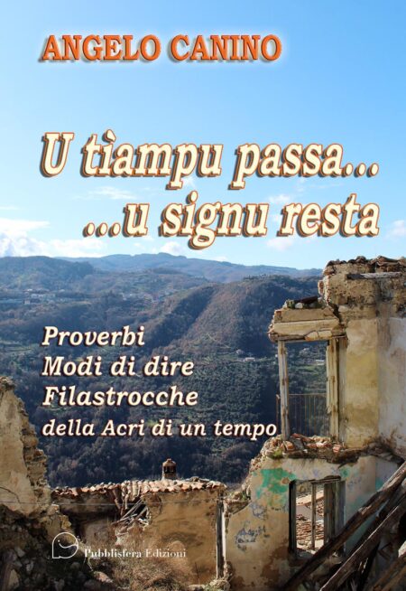 U tìampu passa ... u signu resta
