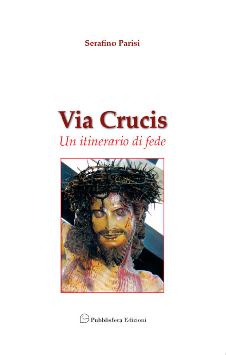 Via crucis - un itinerario di fede
